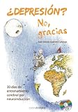¿Depresión? No, gracias (Spanish Edition) by 
