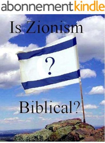 Download Is Zionism Biblical? (English Edition) PDF