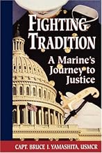 Fighting Tradition: A Marine's Journey to Justice (Intersections Asian and Pacific American Transcultural Studies)