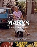 Mary's Family Cookbook: A Legacy of Italian Comfort Food by 