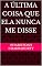 Livro A última coisa que ela nunca me disse