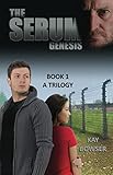 The Serum Genesis by Kay Bowser