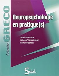 Neuropsychologie en pratique(s)