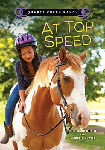 At Top Speed (Quartz Creek Ranch)