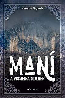 Livro Maní: A primeira mulher