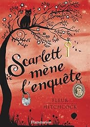 Scarlett mène l'enquête