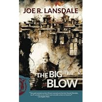 The Big Blow: Lansdale, Joe R, Serra, Daniele: 9780986259401 ...