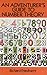 An Adventurer's Guide to Number Theory (Dover Books on Mathematics)