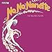 No, No, Nanette - The New 1925 Musical (1971 Broadway Revival Cast)