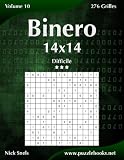 Binero 14x14 - Difficile - Volume 10 - 276 Grilles (French Edition) by Nick Snels