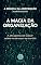 Livro A Magia da Organização: A arte japonesa de colocar ordem na sua casa e na sua vida