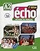 Echo Niveau A2 Eleve + Portfolio + DVD 2ed (French Edition) by 
