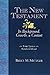 The New Testament: Its Background Growth and Content 3rd Edition