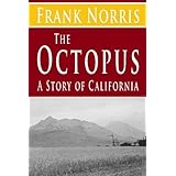 The Octopus : A Story of California