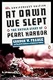 At Dawn We Slept: The Untold Story of Pearl Harbor