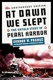At Dawn We Slept: The Untold Story of Pearl Harbor
