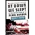 At Dawn We Slept: The Untold Story of Pearl Harbor
