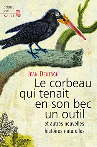 Le  corbeau qui tenait en son bec un outil