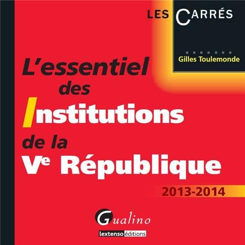 L' essentiel des institutions de la Ve République