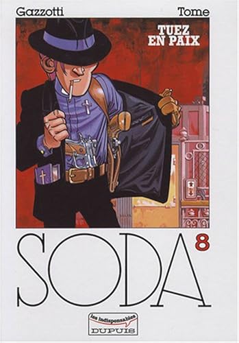 Download Soda, tome 8 : Tuez en paix PDF