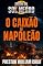 Livro O caixão de Napoleão (Ordem do Sol Negro Livro 46)
