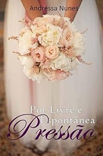 Livro Por Livre e Espontânea Pressão