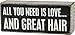 Primitives By Kathy Black Dist. Box Sign - All You Need Is Love...And Great Hair, 6" w x 2-1/2" h x 1-3/4" d primary