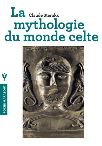 La mythologie du monde celte by Claude Sterckx