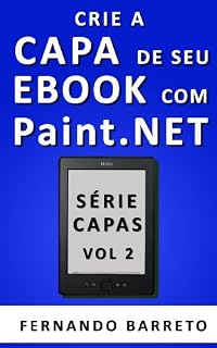 Livro Crie a Capa de seu Ebook com Paint.NET (Série Capas Livro 2)