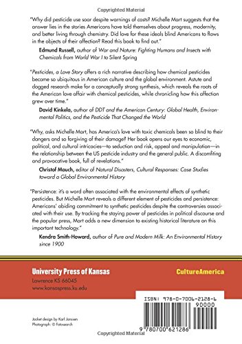 Pesticides, A Love Story: America's Enduring Embrace of Dangerous Chemicals (Cultureamerica)