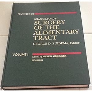 Shackelford's Surgery of the Alimentary Tract: Volume II (V1)
