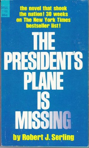 President's Plane Is Missing President's Plane Is Missing
