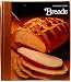 Breads (The Good Cook Techniques & Recipes Series) by