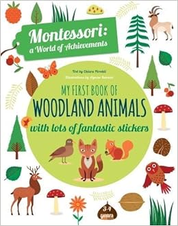 My First Book Of Woodland Animals Montessori A World Of Achievements Amazon Co Uk Baruzzi Agnese 9788854412354 Books