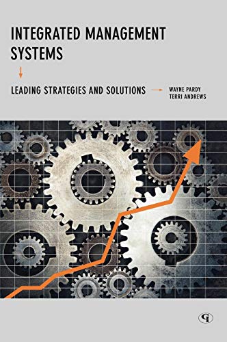 Integrated Management Systems: Leading Strategies And Solutions