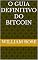 Livro O Guia Definitivo do Bitcoin