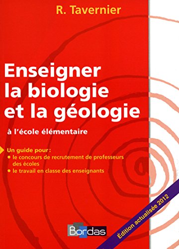 Enseigner la biologie et la géologie à l'école élémentaire by Jeanne Lamarque, Raymond Tavernier