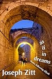 as if in dreams: Notes following Aliyah by 