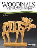 Woodimals: Creative Animal Puzzles for the Scroll Saw (Fox Chapel Publishing) 56 Fun Patterns in the Shape of Animals with the Animal's Name Inside the Design: Lion, Dolphin, Poodle, Owl, & Much More