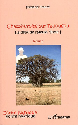Chassé croisé sur Fadougou