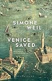 Venice Saved by Simone Weil, Silvia Panizza
