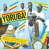 YORUBA! Songs and Rhythms for the Yoruba Gods in