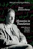 Memories In Translation: A Life between the Lines of Arabic Literature by