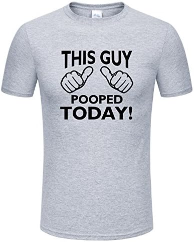 DEVILE This Guy Pooped Today Mens Funny T-Shirt