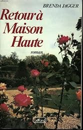 Retour à Maison Haute