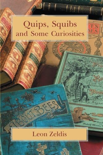 Quips, Squibs and Some Curiosities