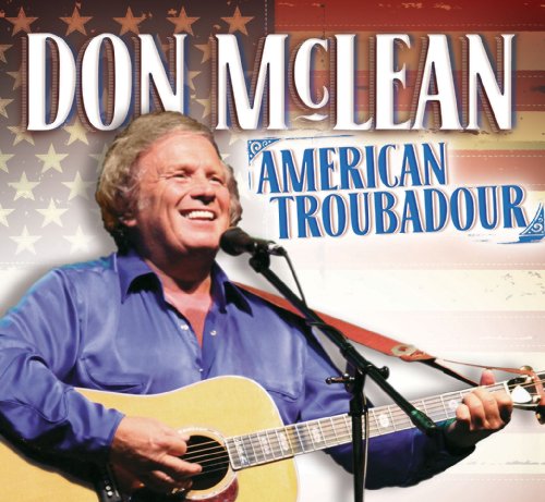 Don Mclean - Don Mclean American Troubadour - Zortam Music