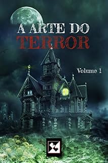 Livro A Arte do Terror - Volume 1