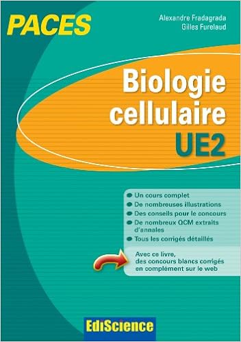 Amazon Fr Biologie Cellulaire Ue2 Paces Manuel Cours Qcm Corriges Fradagrada Alexandre Furelaud Gilles Livres
