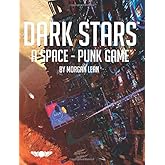 Dark Stars: A Space Punk Role Playing Game